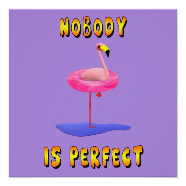 Póster Ninguém é perfeito - flamingo com anel de natação (Frente)