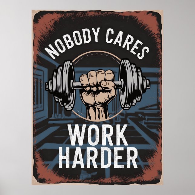 Poster Ninguém se importa de trabalhar mais no Gym (Frente)