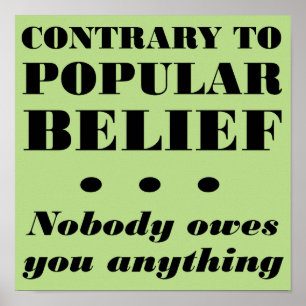 Poster Ninguém Te Deve Qualquer Coisa Engraçada De Post