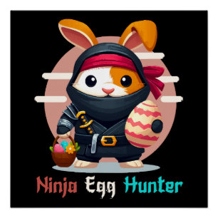 Póster Ninja Egg Hunter