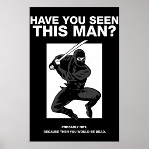 Póster Ninja - você viu este homem?