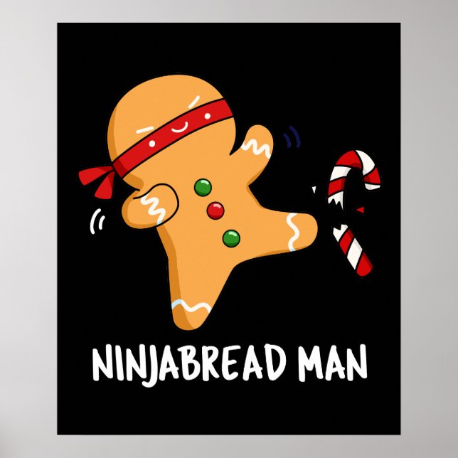 Poster Ninjabread Man Funny Gingerpão Pun Dark BG (Frente)
