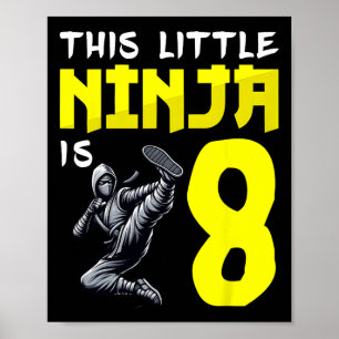 Poster Ninjas de Kickboxing Este Pequeno Ninja Tem 8 Anos