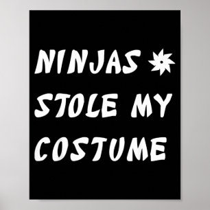 Poster Ninjas Roubaram Meu Disfarce de Ninja Presente Div