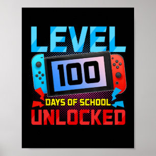 Poster Nível 100 Dias De Escola Desbloqueado Gamer Vídeo