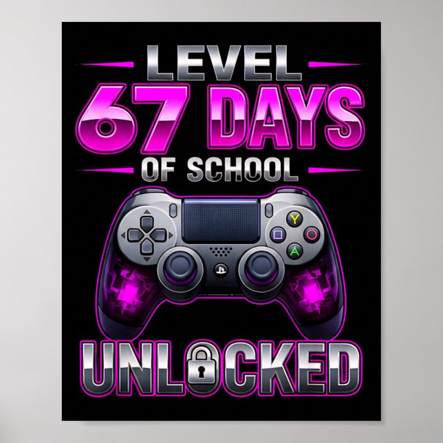Poster Nível 67 Dias de Escola Desbloqueado Gamer Vídeo G (Frente)