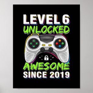 Poster Nível 6 Desbloqueado Incrível Desde o 6º Aniversár