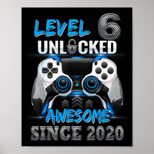 Poster Nível 6 Desbloqueado Incrível Desde o 6º Aniversár