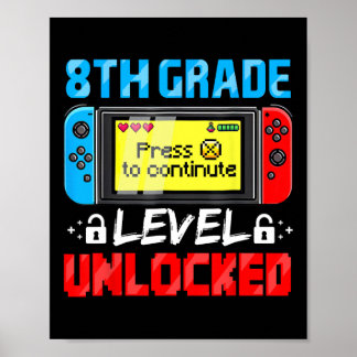 Poster Nível da 8ª Série Desbloqueado Gamer Primeiro Dia 