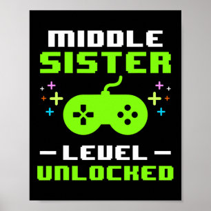 Poster Nível da Irmã do Meio Desbloqueado Jogos Gamer Irm