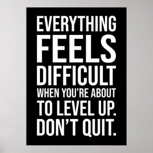 Poster Nível para cima, Não Sair - Motivação para o suces