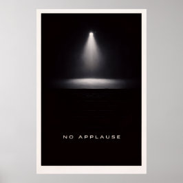 Poster No Applause - Motivational Silent Power