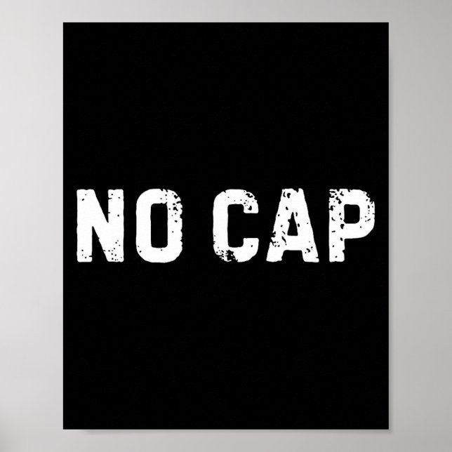 Poster No Cap Shirt Funny No Cap Meme Cool Saying No Cap  (Frente)