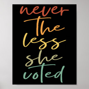 Poster No Entanto Ela Votou Mulheres Votam Feminista