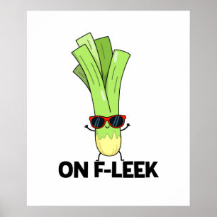 Poster No Fleek Funny Veggie Leek Pun