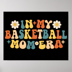 Poster No Meu Basquete A Mãe Era Groovy