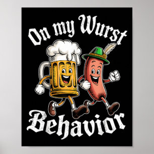 Poster No Meu Comportamento De Wurst, Adultos De Enchimen