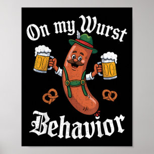 Poster No Meu Comportamento De Wurst, Adultos De Enchimen