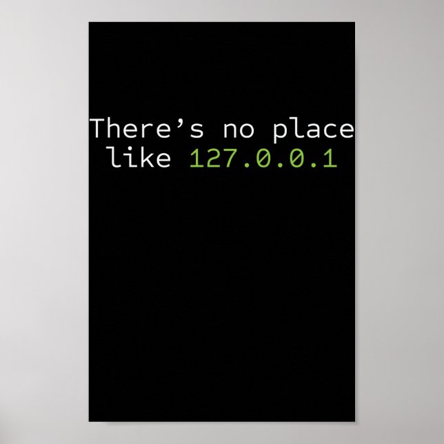 Poster No Place Like 127.0.0.1 Programmierer (Frente)