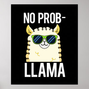 Poster No-Prob-Llama Funny Legal Llama Pun Dark BG