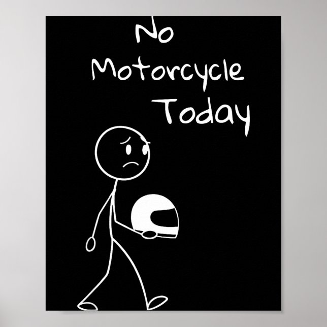Poster No Ride Today Funny Motorcycle Motorcycle Lovers M (Frente)