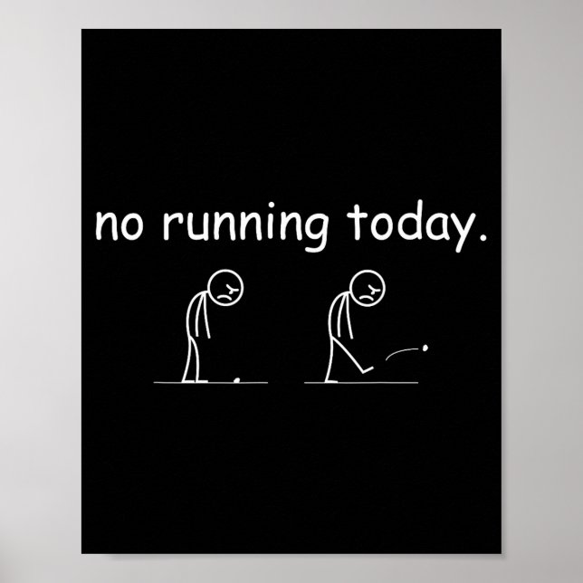 Poster No Running Today Funny Marathon Runner Athlete Men (Frente)