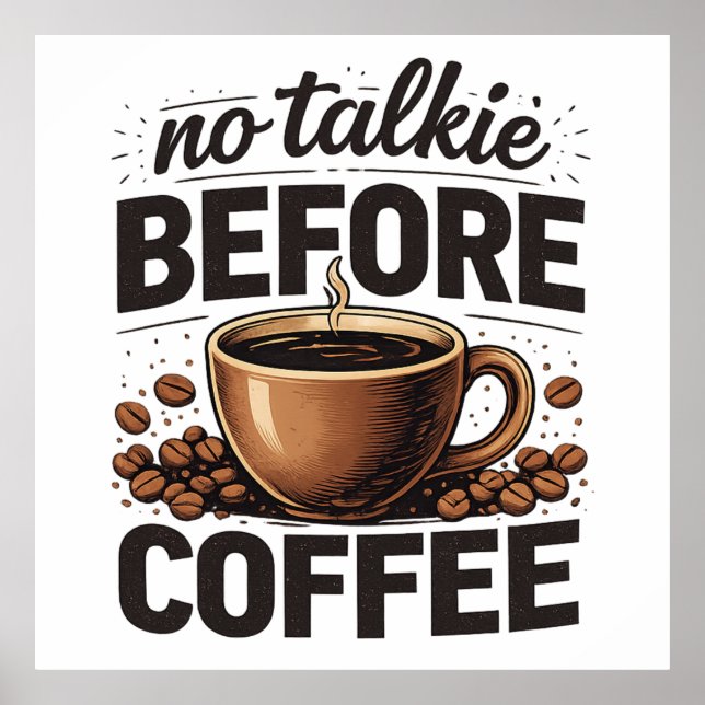 Poster No Talkie Before Coffee – Funny Retro Coffee Lover (Frente)