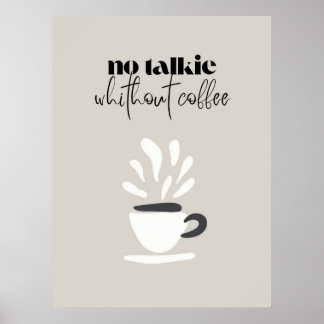 Poster No Talkie Without Coffee – Minimalist Coffee Quote