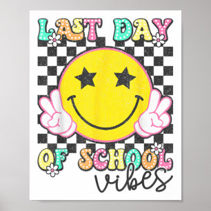Poster No Último Dia Da Escola Vibes Graduação Em Groovy