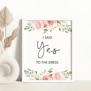 Poster Noiva floral rosada eu disse sim para o vestido