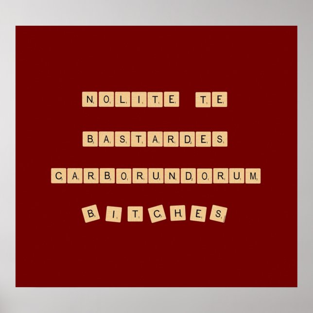 Poster Nolite os bastardes carborundorum (Frente)