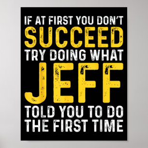 Poster Nome de Jeff Se ao Primeiro Você Não Tiver Sucesso