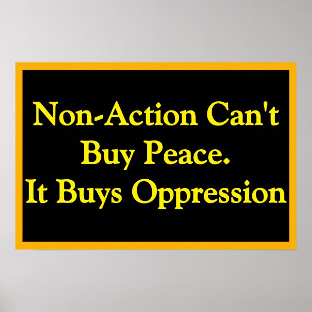 Poster Non-Action Buys Oppression (Frente)