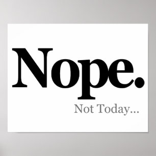 Poster Nope, não hoje…