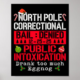 Poster Norte Le Embriaguez Pública Eggnog C Correcional