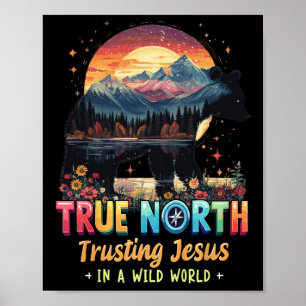 Poster Norte Verdadeiro Confiar em Jesus Em Um Mundo Selv