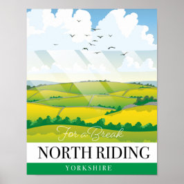 Poster North Riding Yorkshire "para uma pausa"