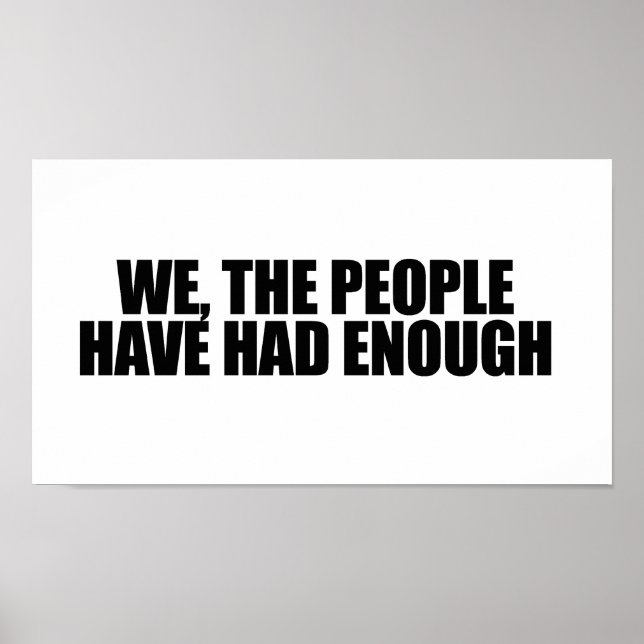 Póster Nós, as pessoas, já tivemos o suficiente (Frente)