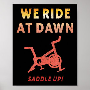 Poster Nós Cavalgamos ao Amanhecer Camiseta Divertida de 