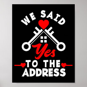 Poster Nós Dissemos Sim Ao Endereço Nova Casa Engraçado N