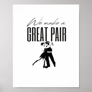 Poster Nós Fazemos Um Ótimo Par Melhor Juntos Amor Corres