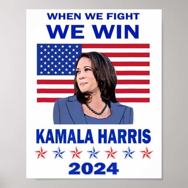 Poster Nós lutamos ganhamos - Kamala Harris 2024 (Frente)