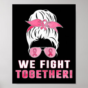 Poster Nós lutamos juntos contra o cancer