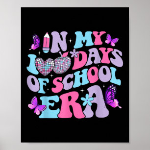 Poster Nos Meus 100 Dias De Professora Na Era Da Escola,