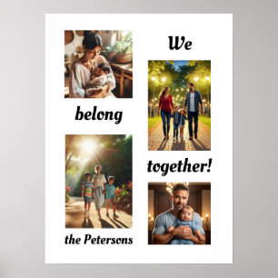 Poster Nós pertencemos juntos à Colagem de Fotos da Famíl