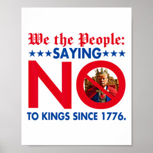 Poster Nós, Pessoas, Dizemos Não Aos Reis Desde 1776