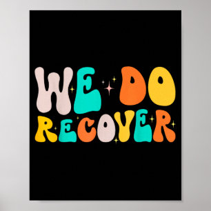 Poster Nós Recuperação de Dependência Vintage Retro Consc