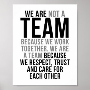 Poster Nós somos uma equipe porque nós respeitamos,