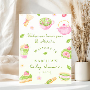 Poster Nós Te Amamos tanto Matcha Bem-vinda ao Chá de Beb