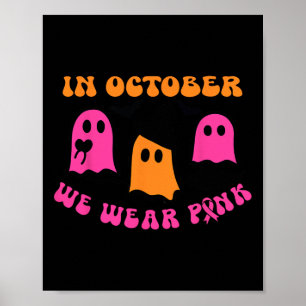 Poster Nós Usamos Fantasma de Abóbora Rosa no Halloween d